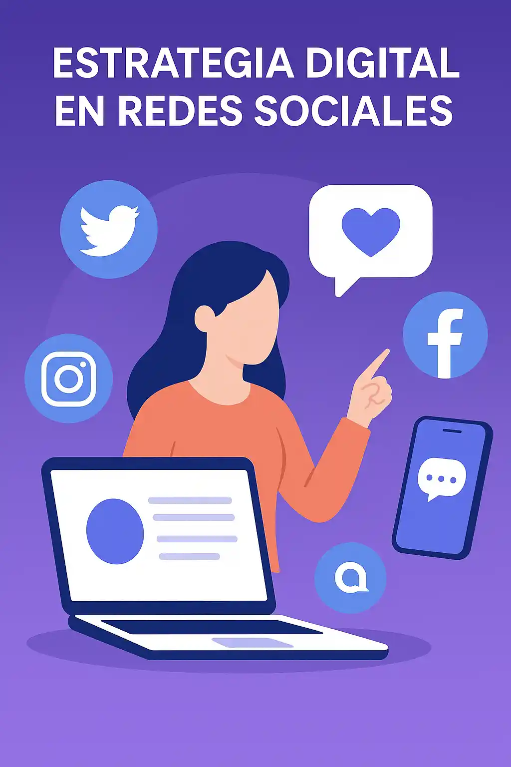 Estrategia Sólida de Presencia Digital en 2025: 7 Claves para Dominar el Mundo Online : Presencia web profesional Estrategia en redes sociales para conectar con clientes.